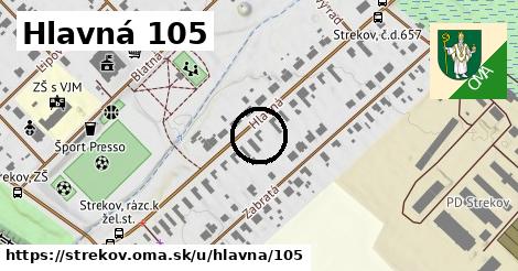 Hlavná 105, Strekov