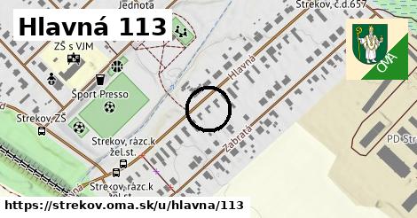 Hlavná 113, Strekov