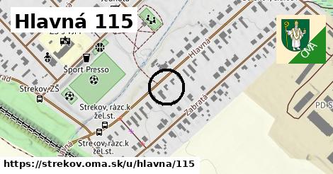 Hlavná 115, Strekov