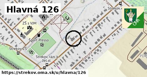 Hlavná 126, Strekov