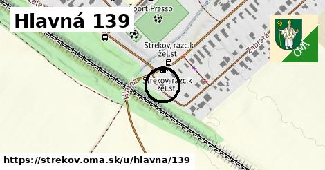 Hlavná 139, Strekov