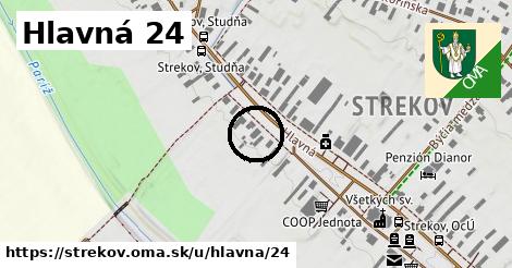 Hlavná 24, Strekov