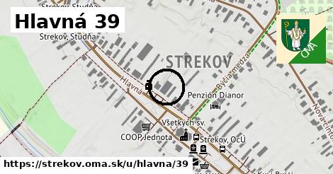 Hlavná 39, Strekov