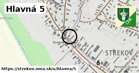 Hlavná 5, Strekov