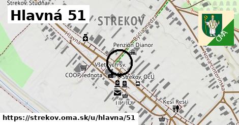 Hlavná 51, Strekov