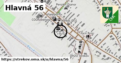 Hlavná 56, Strekov