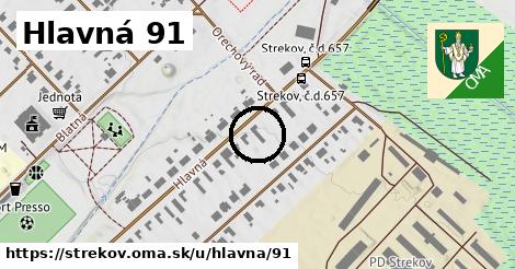 Hlavná 91, Strekov