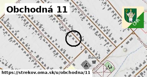 Obchodná 11, Strekov