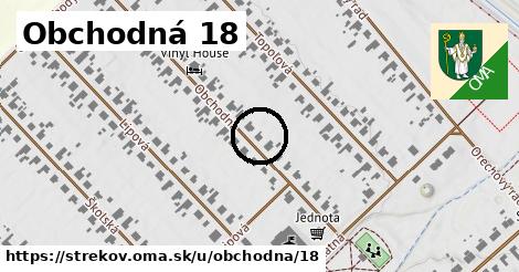 Obchodná 18, Strekov