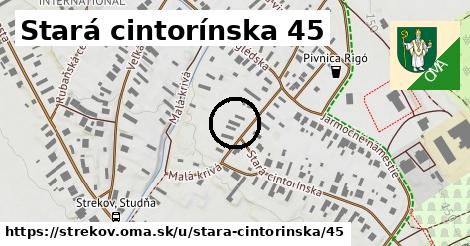 Stará cintorínska 45, Strekov