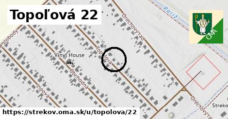 Topoľová 22, Strekov