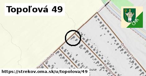 Topoľová 49, Strekov