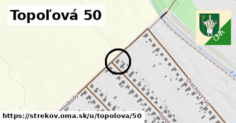 Topoľová 50, Strekov