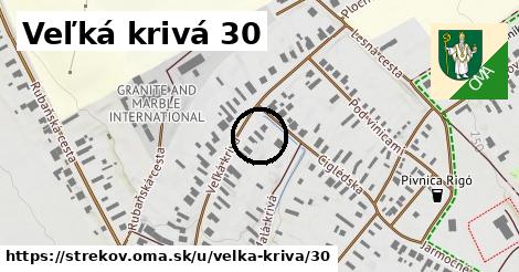 Veľká krivá 30, Strekov