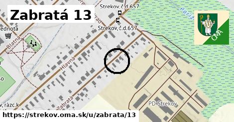 Zabratá 13, Strekov