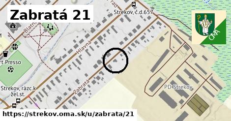 Zabratá 21, Strekov