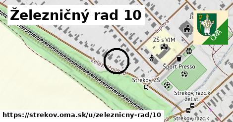 Železničný rad 10, Strekov