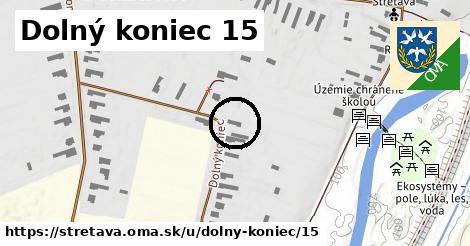 Dolný koniec 15, Stretava
