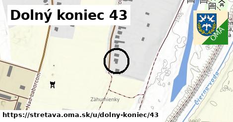 Dolný koniec 43, Stretava