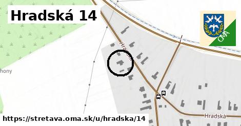 Hradská 14, Stretava