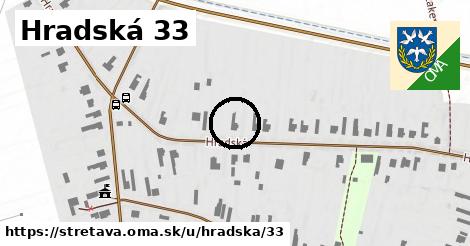 Hradská 33, Stretava