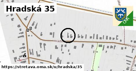 Hradská 35, Stretava