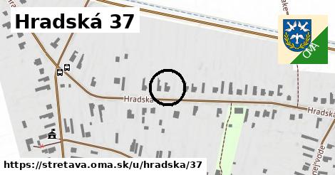 Hradská 37, Stretava