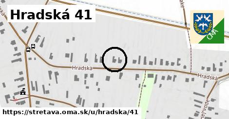 Hradská 41, Stretava