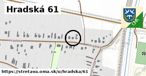 Hradská 61, Stretava