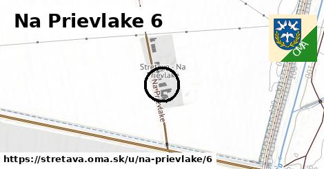 Na Prievlake 6, Stretava