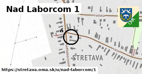 Nad Laborcom 1, Stretava