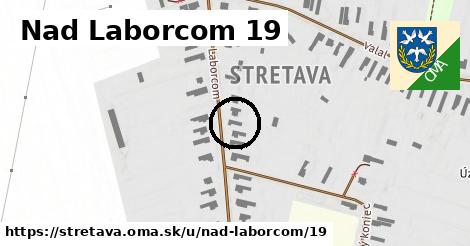 Nad Laborcom 19, Stretava