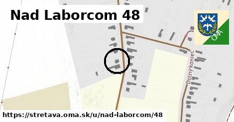 Nad Laborcom 48, Stretava