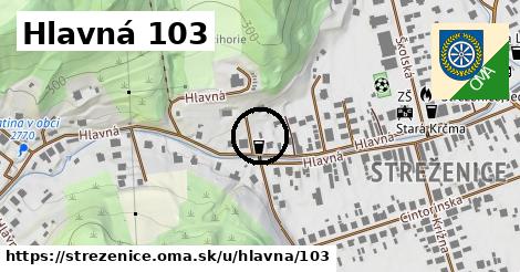 Hlavná 103, Streženice