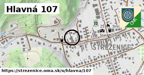 Hlavná 107, Streženice