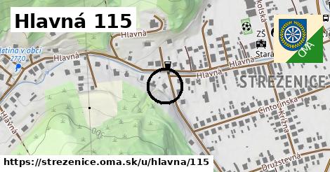 Hlavná 115, Streženice