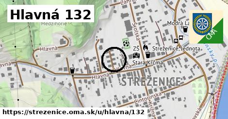 Hlavná 132, Streženice