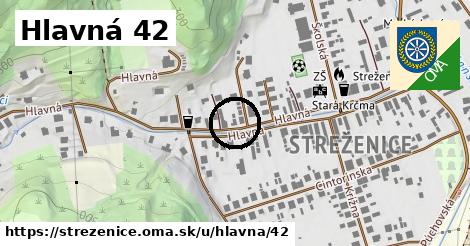 Hlavná 42, Streženice