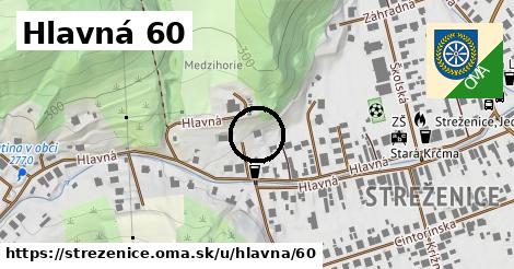 Hlavná 60, Streženice