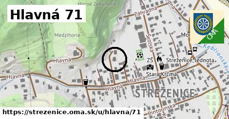 Hlavná 71, Streženice