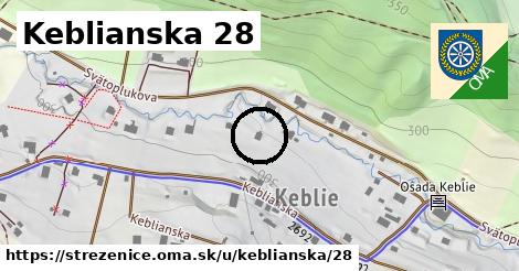 Keblianska 28, Streženice