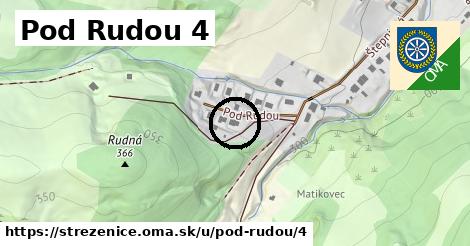 Pod Rudou 4, Streženice