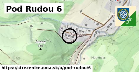 Pod Rudou 6, Streženice