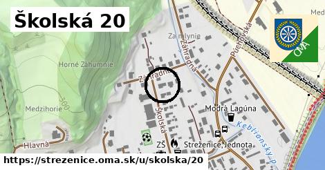Školská 20, Streženice