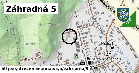 Záhradná 5, Streženice