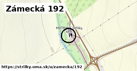 Zámecká 192, Střílky