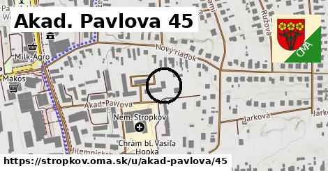 Akad. Pavlova 45, Stropkov