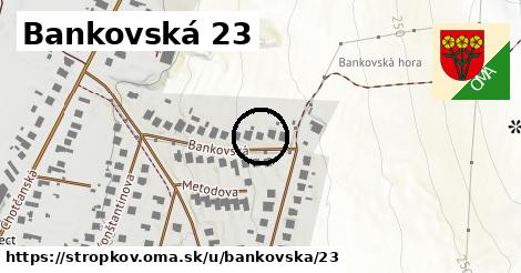 Bankovská 23, Stropkov