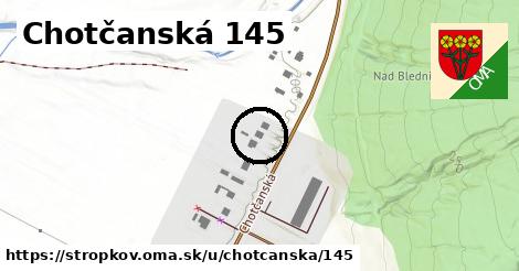 Chotčanská 145, Stropkov