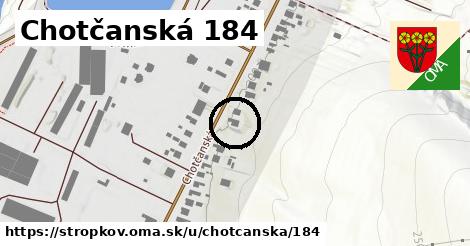 Chotčanská 184, Stropkov